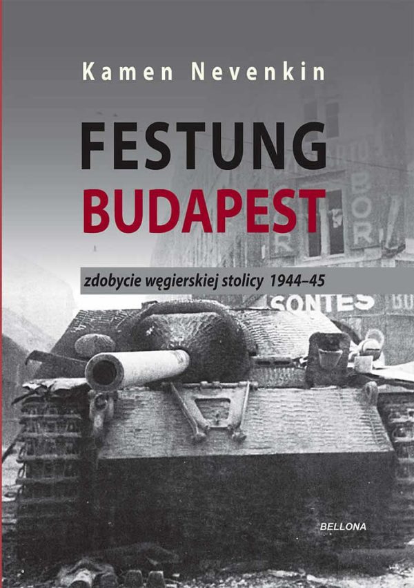 The front cover of Festung Budapest book by Kamen Nevenkin.